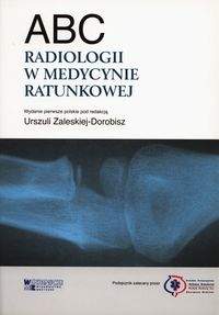 Książka - ABC radiologii w medycynie ratunkowej