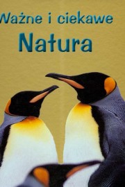 Książka - Ważne i ciekawe Natura