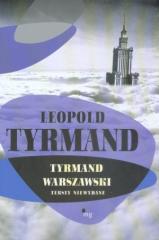 Tyrmand warszawski. Teksty niewydane