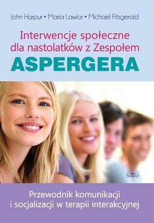 Książka - Interwencje społeczne dla nastolatków z Zespołem..