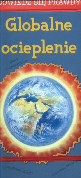 Książka - Globalne ocieplenie Dowiedz się prawdy