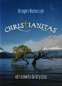 Książka - Christianitas - od rozkwitu do kryzysu