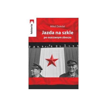 Jazda na szkle po oszczanym zboczu