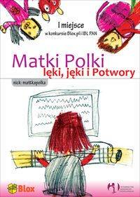 Matki Polki lęki, jęki i Potwory