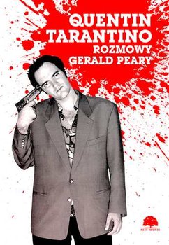 Quentin Tarantino. Rozmowy