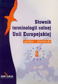Książka - Słownik terminologii celnej UE pol-niem