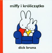 Książka - Miffy i króliczątko