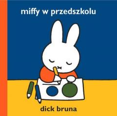 Książka - Miffy w przedszkolu