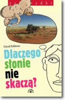 Dlaczego słonie nie skaczą?