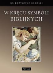 Książka - W Kręgu Symboli Biblijnych