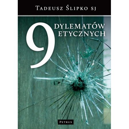 9 dylematów etycznych