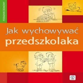 Książka - Jak wychować przedszkolaka n