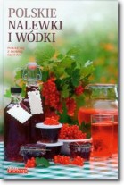 Książka - Polskie nalewki i wódki
