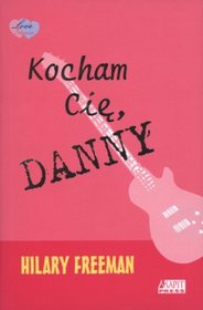 Kocham Cię, Danny 