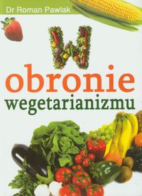 Książka - W obronie wegetarianizmu