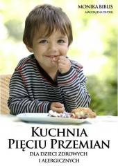 Książka - Kuchnia pięciu przemian dla dzieci zdrowych ...