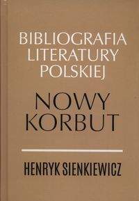 Książka - Henryk Sienkiewicz Nowy Nowy korbut