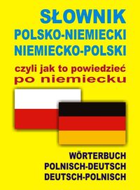 Książka - Słownik polsko-niemiecki niemiecko-polski czyli