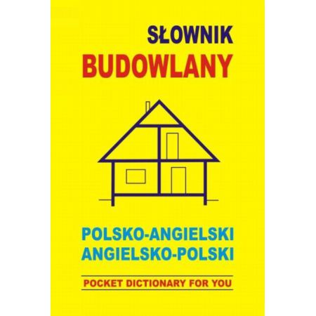 Książka - Słownik budowlany polsko-angielski, angielsko-polski