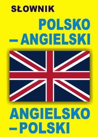 Książka - Słownik polsko - angielski, angielsko- polski