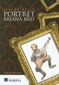 Książka - Portret Briana Brei z płytą CD