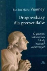 Książka - Drogowskazy dla grzeszników O grzechu, ...