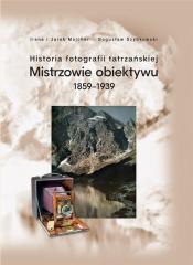 Książka - Historia fotografii tatrzańskiej 1859-1939