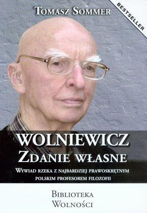 Wolniewicz. Zdanie własne