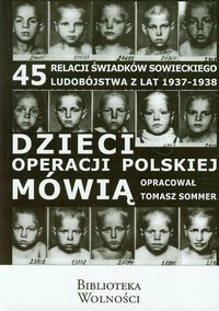 Książka - Dzieci operacji polskiej mówią