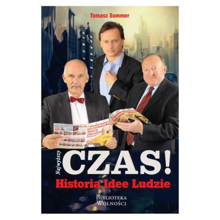 Najwyższy czas! Historia. Idee. Ludzie