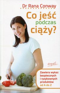 Książka - Co jeść podczas ciąży?