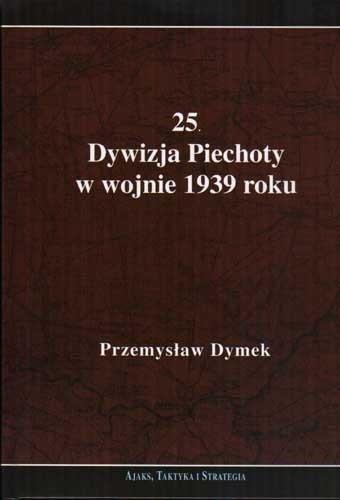 25. Dywizja Piechoty w wojnie 1939 roku