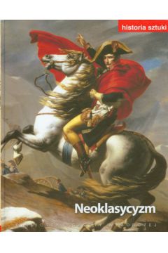 Książka - Historia sztuki 10 Neoklasycyzm