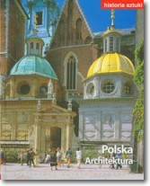 Książka - Historia sztuki 17 Polska Architektura