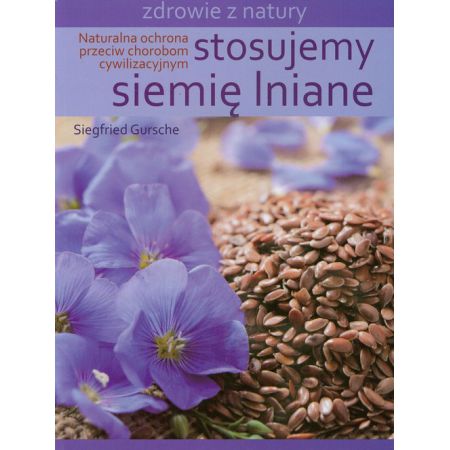 Stosujemy siemię Iniane