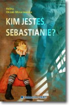 Książka - Kim jesteś Sebastianie?