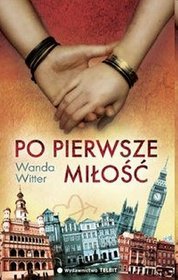 Po pierwsze miłość