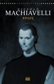 Niccolo Machiavelli. Książę