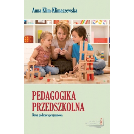 Pedagogika przedszkolna. Nowa podstawa programowa