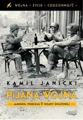 Książka - Pijana wojna. Alkohol podczas II wojny światowej
