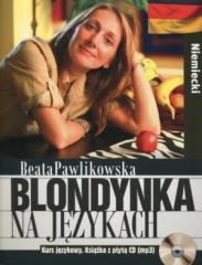 Książka - Blondynka na językach Niemiecki Kurs językowy z płytą CD (mp3) Beata Pawlikowska