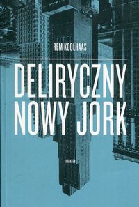 Książka - Deliryczny Nowy Jork