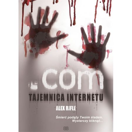 Książka - .Com Tajemnica Internetu