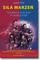 Siła marzeń Tajemnice sukcesu FC Barcelona