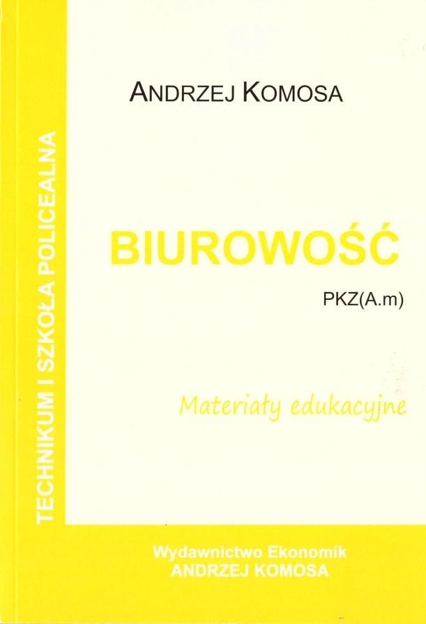 Książka - Biurowość. Materiały edukacyjne PZK(A.m) w.2021