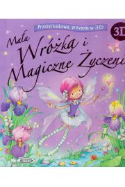 Książka - Mała wróżka i Magiczne Życzenie