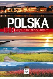 Książka - Polska. 1000 miejsc które musisz zobaczyć 