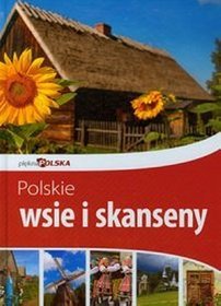 Książka - Piękna Polska. Polskie wsie i skanseny