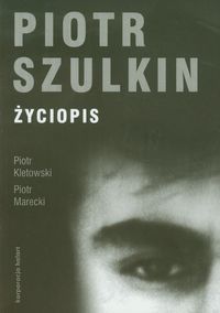 Książka - Piotr Szulkin Życiopis