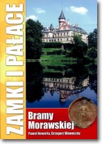 Zamki i pałace Bramy Morawskiej